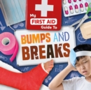 Image for My first aid guide to bumps and breaks
