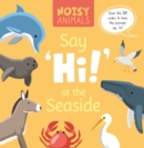 Image for Say &#39;Hi!&#39; at the Seaside