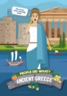 Image for People did what? in Ancient Greece