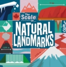 Image for The scale...of natural landmarks