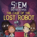 Image for The Case of the Lost Robot