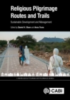 Image for Religious Pilgrimage Routes and Trails: Sustainable Development and Management