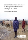 Image for Decentralized governance of adaption to climate change in Africa