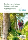 Image for Tourism and leisure behaviour in an ageing world