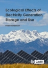 Image for Ecological effects of electricity generation, storage and use