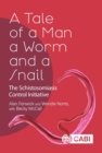 Image for Tale of a Man, a Worm and a Snail, A