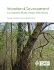 Image for Woodland development  : a long term study of Lady Park Wood