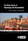 Image for Many Voices of Pilgrimage and Reconciliation, The
