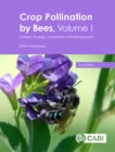 Image for Crop pollination by beesVolume 1,: Evolution, ecology, conservation, and management