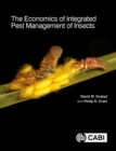 Image for Economics of Integrated Pest Management of Insects, The