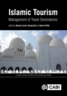 Image for Islamic tourism: management of travel destinations