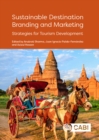 Image for Sustainable destination branding and marketing: strategies for tourism development