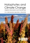 Image for Halophytes and climate change  : adaptive mechanisms and potential uses