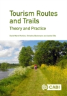 Image for Tourism routes and trails: theory and practice