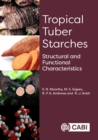 Image for Tropical tuber starches  : structural and functional characteristics
