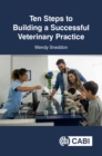 Image for Ten steps to building a successful veterinary practice