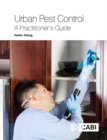 Image for Urban Pest Control: A Practitioner&#39;s Guide