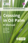 Image for Crossing in Oil Palm: A Manual