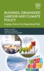 Image for Business, Organized Labour and Climate Policy