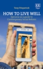 Image for How to live well: Epicurus as a guide to contemporary social reform