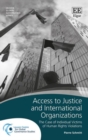 Image for Access to Justice and International Organizations
