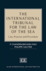 Image for The International Tribunal for the Law of the Sea  : law, practice and procedure