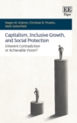 Image for Capitalism, inclusive growth, and social protection: inherent contradiction or achievable vision?