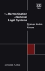 Image for The harmonisation of national legal systems  : strategic models and factors