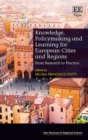 Image for Knowledge, policymaking and learning for European cities and regions: from research to practice