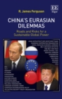 Image for China’s Eurasian Dilemmas