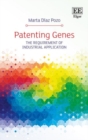 Image for Patenting genes  : the requirement of industrial application