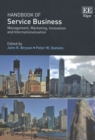 Image for Handbook of service business  : management, marketing, innovation and internationalisation