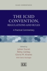 Image for The ICSID Convention, Regulations and Rules