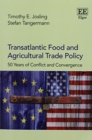 Image for Transatlantic Food and Agricultural Trade Policy