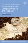 Image for Research Handbook on International and Comparative Sale of Goods Law