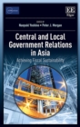 Image for Central and Local Government Relations in Asia