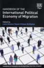 Image for Handbook of the International Political Economy of Migration