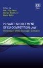 Image for Private enforcement of EU competition law: the impact of the damages directive