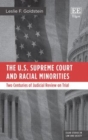 Image for The U.S. Supreme Court and Racial Minorities: Two Centuries of Judicial Review on Trial