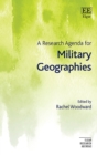Image for A Research Agenda for Military Geographies
