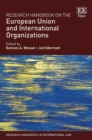 Image for Research handbook on the European Union and international organizations