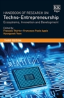 Image for Handbook of research on techno-entrepreneurship: ecosystems, innovation and development