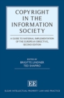 Image for Copyright in the information society  : a guide to national implementation of the European Directive