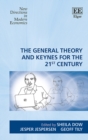 Image for The general theory and Keynes for the 21st century