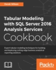 Image for Tabular Modeling with SQL Server 2016 Analysis Services Cookbook