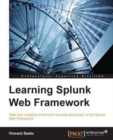 Image for Learning Splunk Web Framework
