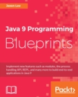 Image for Java 9 programming blueprints