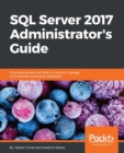 Image for SQL Server 2017 Administrator&#39;s Guide