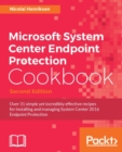 Image for Microsoft System Center 1511 Endpoint Protection Cookbook