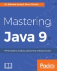 Image for Mastering Java 9
